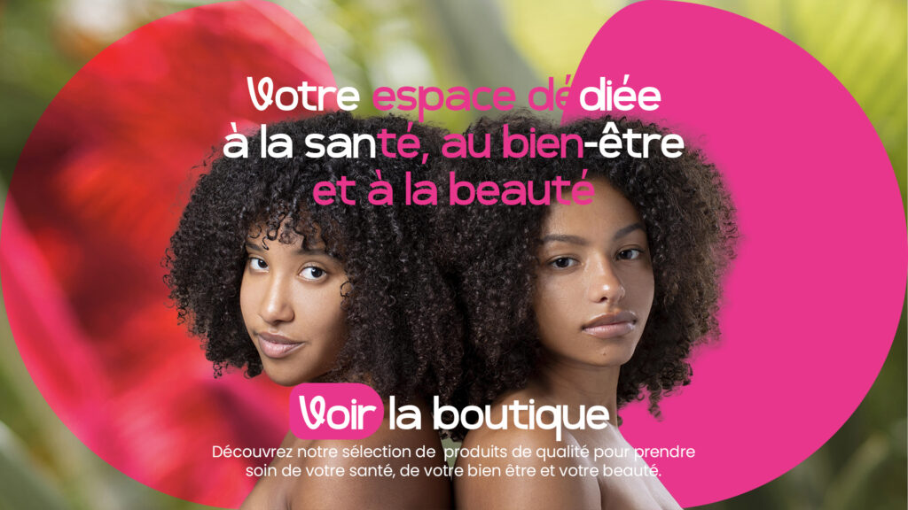 Article 3 : Santé au féminin : comment rayonner au quotidien naturellement